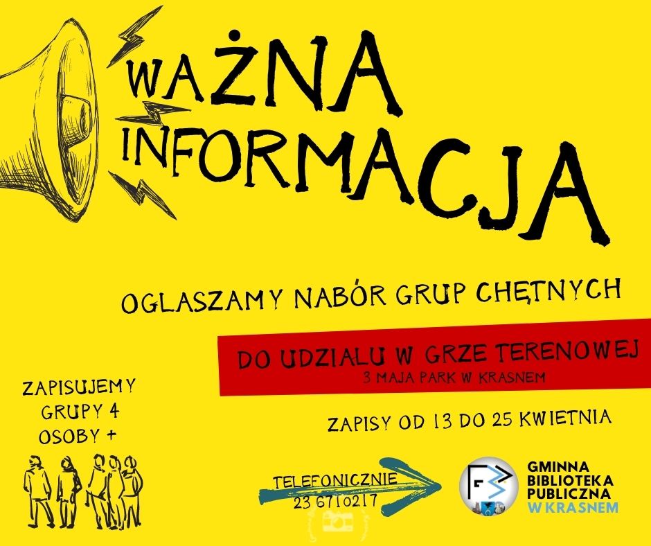 Grafika informacyjna Ważna Infromacja, ogłaszamy nabór grup chętnych do udziału w grze terenowej 3 maja Ważna Infromacja, ogłaszamy nabór grup chętnych do udziału w grze terenowej 3 maja